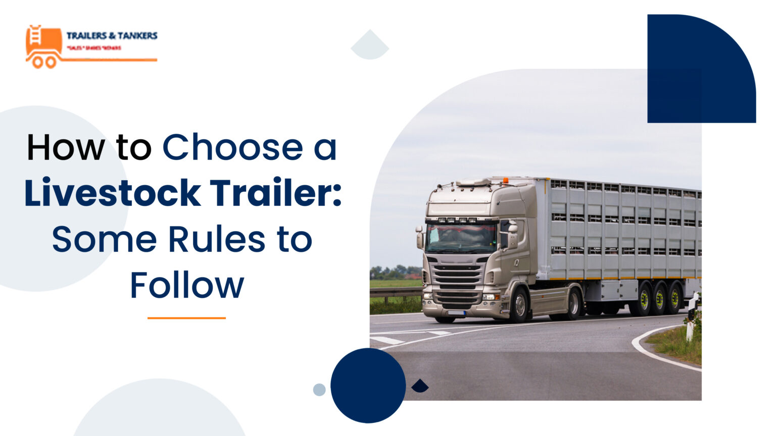 How To Choose A Livestock Trailer Some Rules To Follow